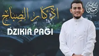 أذكار الصباح - راحة نفسية لا توصف بصوت القارئ علاء عقل | Morning Athkar - Dzkir Pagi by Alaa Aql