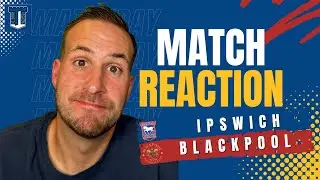 A comfortable afternoon but oh my days do we need a striker! Ipswich 2 V 1 Blackpool