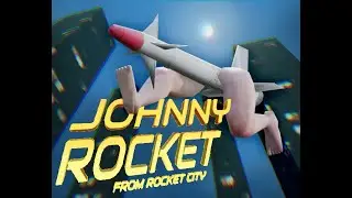 Johnny Rocket - From Rocket City (game jam entry)