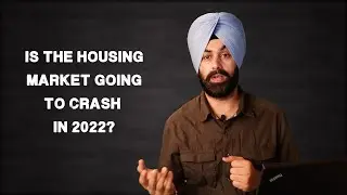 Is The Housing Market Going To Crash In 2022?