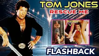 Tom Jones - Flashback (Rescue Me - 1979)