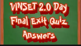 #FinalExitQuiz #Vinset2.0