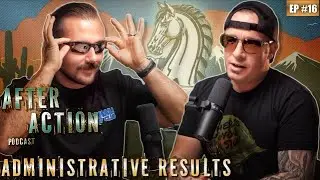 Behind the Balaclava | Administrative Results | AAP Ep. 16