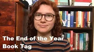 The End of the Year Book Tag | 2018