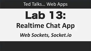 CSCI4208 - Lab 13:  Web Sockets + Socket.io - Realtime Chat App