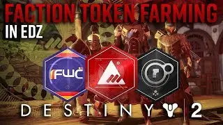Destiny 2 PC - Faction Token Farming in EDZ (Glitch)