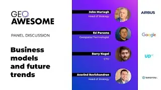 The future of Earth Observation: business models and future trends (Airbus, Google, UP42, Tomorrow)