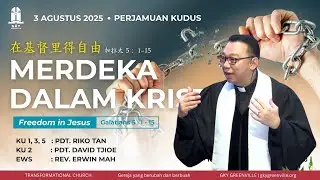 Merdeka dalam Kristus - Pdt. Riko Tan (KU 1)