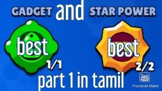 best star powers and gadgets pair in brawl stars in tamil