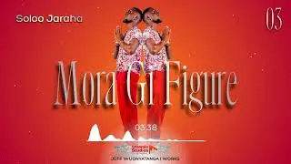 Soloo Jaraha - Mora Gi Figure || Utawala Studios 