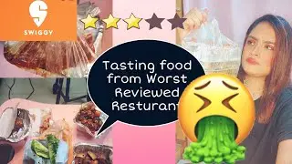 #worstrated #foodreview |Testing Food From Worst Reviewed Resturant ft Swiggy|