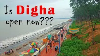 ??? Digha Open : Is it safe to visit after Unlock 4.0 for Tourists???