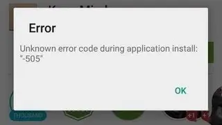 how to fix can't install app error code 505