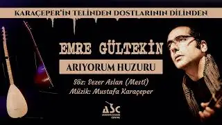 Emre Gültekin -  Arıyorum Huzuru