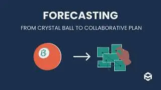 Forecasting - From crystal ball to collaborative plan