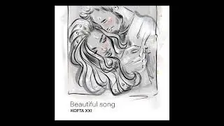 KOFTA XXI - Beautiful song (2020)