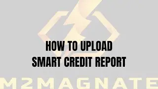 Metro2 - HOW TO UPLOAD SMART CREDIT REPORT