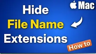 How to Show or Hide File Name Extensions on Mac
