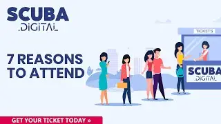 Scuba.Digital 2020 - 7 Reasons To Attend The #1 Online Dive Show