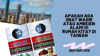 Apakah ada obat wasir atau ambeien alami di rumah kita? di Taiwan