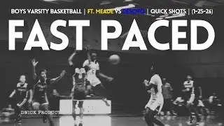 Fast Paced | Boys Varsity Basketball | Ft  Meade vs DeSoto | Quick Shots | (1-25-26) #bball