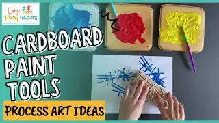 PLAY INSPIRATION | DIY Cardboard Tools for Painting: Unleash Your Creativity with Process Art!