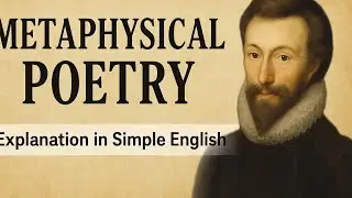 Metaphysical Poetry: Features, Themes & Major Poets