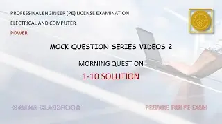 PE Exam Mock Question Series 2 (Electrical & Computer - Power) Morning Questions 01-10 Solution
