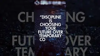 Discipline Is Choosing Your Future Over Temporary Comfort.