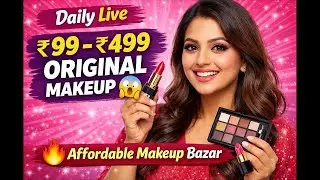 🔴LIVE Mehenga Makeup?❌ Buy Original Makeup in Budgetaffordablemakeupbaazar#makeup#viral#hair#beauty
