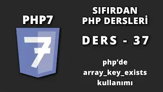 Php'de array key exists kullanımı - Ders 37