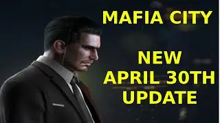 New April 30th Update - Mafia City