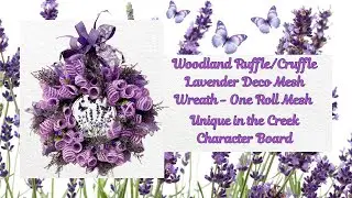 Woodland Ruffle/Cruffle Deco Mesh Lavender Character Board UNIC Wreath |Deco Mesh Stunning Wreath