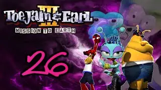 Toejam & Earl III: Mission to Earth - Episode 26 - THE FINALE