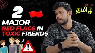2 Signs of TOXIC Friends💀 | Fake Friends⚠️ in தமிழ் #tamil #toxicfriends