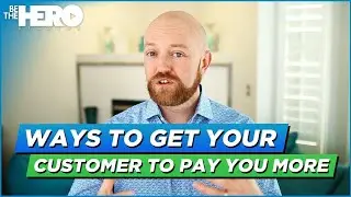How To Get People To Pay More For Your Services
