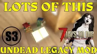 Unlocking It 7 Days to Die  Undead Legacy Gameplay Live