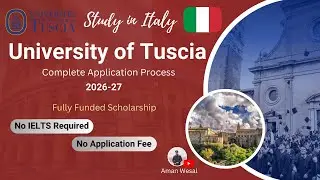 University of Tuscia Application Process 2026-27 | No Apply Fee | No IELTS  | Study in Italy free