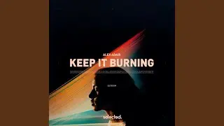 Keep It Burning