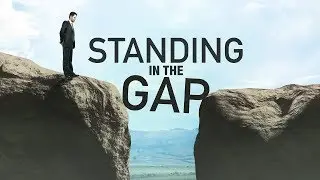 Pastor Mike Wells: Standing in the Gap