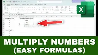How to do MULTIPLICATION in EXCEL (Easy Formulas for Multiplying Numbers)