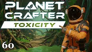 Planet Crafter Toxicity #60 🚀Neue Wege tun sich Auf🚀 [Let's Play] [PC]