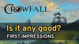 Crowfall - First Coop Gameplay Impressions - Closed Beta