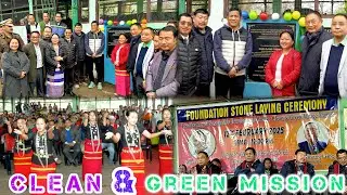 Clean & Green Mission || foundation stone laying ceremony || #Niglok @TanongPeterPadung