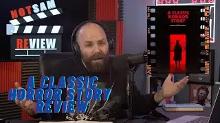 A Classic Horror Story - Notsam Review (non spoiler & spoiler)