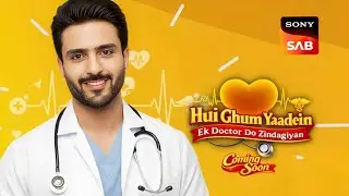 Hui Ghum Yaadein Coming Soon On Sony SAB | Storyline & More Details | SAB TIMES 