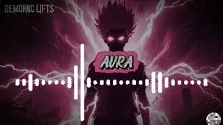 When AURA Becomes DEMONIIC