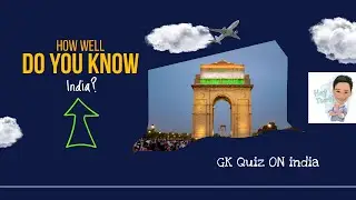 GK Quiz on India | Quiz on how well do you know India with answers