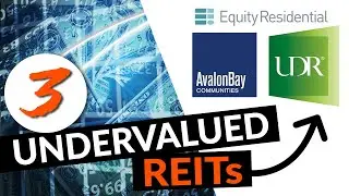 3 Undervalued Residential REIT's! Cash Grab!  See my discounted cash flow model! AVB, UDR & EQR.