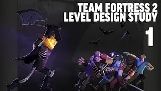 Team Fortress 2 - Level Design Study with UEAKCrash and iiboharz [Part 1]